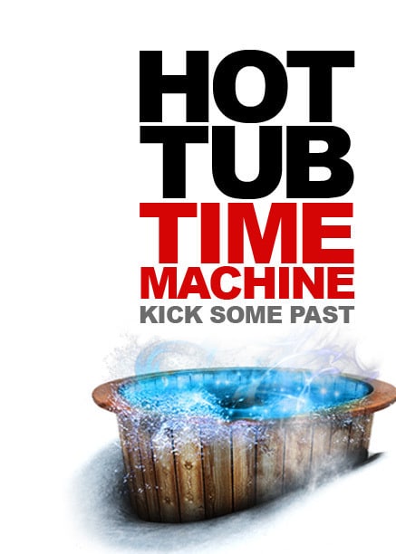 Hot Tub Tme Machine teaser poster