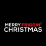 Merry Freggin' Christmas Poster