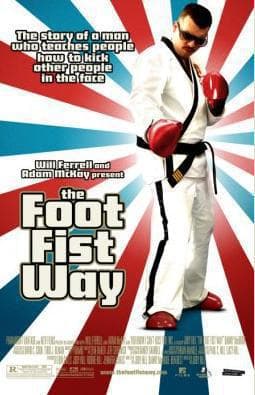 The Foot Fist Way Movie Poster