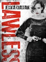 Lawless Character Poster: Jessica Chastain