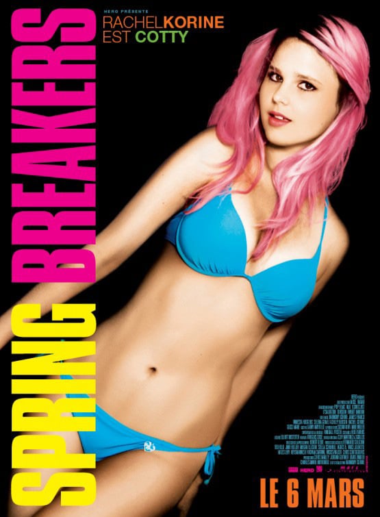 Rachel Korine Spring Breakers International Poster