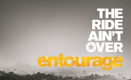 Entourage Poster: The Ride Ain’t Over For Vincent and The Boys