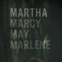 Martha Marcy Mary Marlene Poster