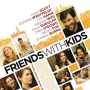 Friends with Kids Poster