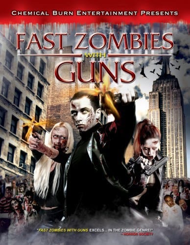 Fast Zombies with Guns Poster