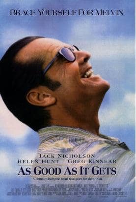 As Good As It Gets Quotes Movie Fanatic 00:42:16 what the heck are those for? as good as it gets quotes movie fanatic