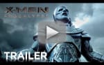 X-Men: Apocalypse - MUST Watch First Trailer!