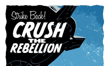 Star Wars Poster: Crush the Rebellion