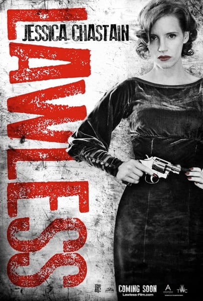 Lawless Character Poster: Jessica Chastain