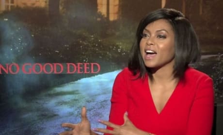 No Good Deed Exclusive: Taraji P. Henson Calls Idris Elba a "Monster!"
