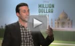 Million Dollar Arm Exclusive: Jon Hamm Interview