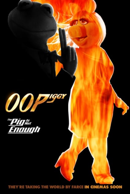 Miss Piggy as a Bond Girl? The Pig Is Not Enough Poster!